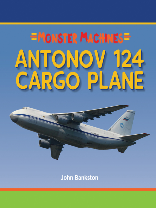 Upplýsingar um Antonov 124 Cargo Plane eftir John Bankston - Biðlisti